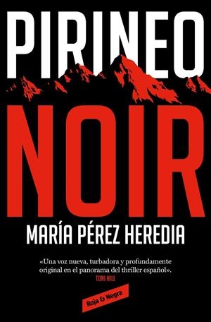 PIRINEO NOIR | 9788418052897 | PÉREZ HEREDIA, MARÍA | Llibreria Online de Tremp