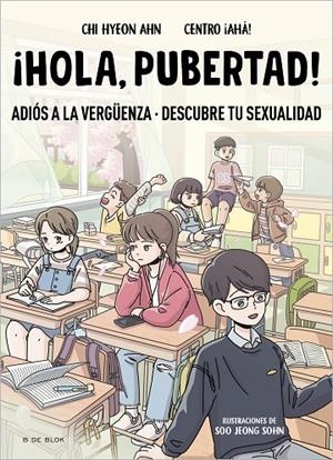 ¡HOLA, PUBERTAD! | 9788419522009 | CHI HYEON AHN/CENTRO ¡AHÁ! | Llibreria Online de Tremp