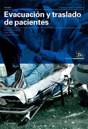 EVACUACIÓN Y TRASLADO DE PACIENTES | 9788417872069 | E. MONTEAGUDO, J. PÉREZ, C. GONZÁLEZ | Llibreria Online de Tremp