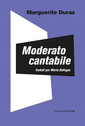 MODERATO CANTABILE | 9788473294140 | DURAS, MARGUERITE | Llibreria Online de Tremp