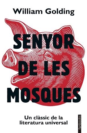 SENYOR DE LES MOSQUES | 9788419150875 | GOLDING, WILLIAM | Llibreria Online de Tremp