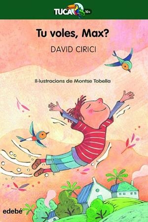 TU VOLES, MAX? | 9788468363929 | CIRICI ALOMAR, DAVID | Llibreria Online de Tremp