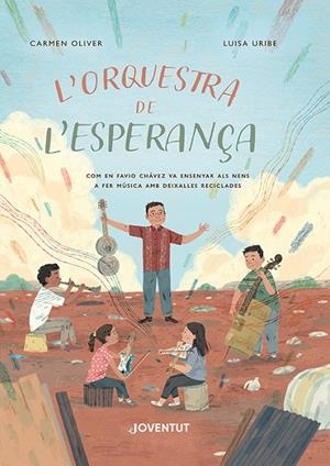 L'ORQUESTRA DE L'ESPERANÇA | 9788426148582 | OLIVER, CARMEN | Llibreria Online de Tremp