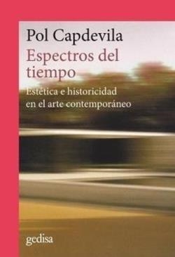 ESPECTROS DEL TIEMPO | 9788497848398 | POL CAPDEVILA | Llibreria Online de Tremp
