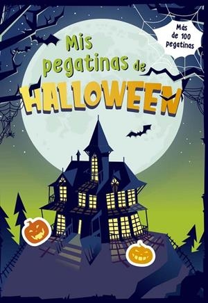 MIS PEGATINAS PARA HALLOWEEN | 9788491456797 | LES ÉDITIONS GOÉLETTE INC. | Llibreria Online de Tremp