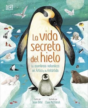 LA VIDA SECRETA DEL HIELO | 9780241637708 | DK | Llibreria Online de Tremp