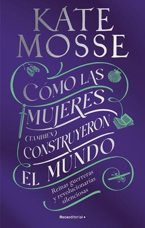 CÓMO LAS MUJERES (TAMBIÉN) CONSTRUYERON EL MUNDO | 9788419449412 | MOSSE, KATE | Llibreria Online de Tremp
