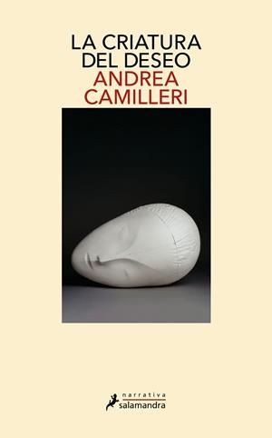 LA CRIATURA DEL DESEO | 9788418107948 | CAMILLERI, ANDREA | Llibreria Online de Tremp