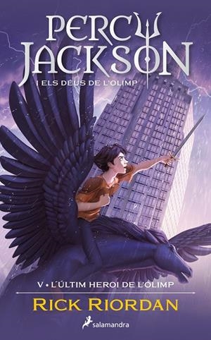 L'ÚLTIM HEROI DE L'OLIMP (PERCY JACKSON I ELS DÉUS DE L'OLIMP 5) | 9788419275752 | RIORDAN, RICK | Llibreria Online de Tremp