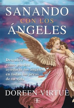 SANANDO CON LOS ÁNGELES | 9788415292111 | VIRTUE, DOREEN | Llibreria Online de Tremp