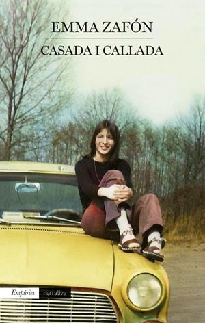 CASADA I CALLADA | 9788419729064 | ZAFÓN GARCIA, EMMA | Llibreria Online de Tremp