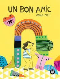 UN BON AMIC | 9788418288661 | FONT GARCÍA, ANNA | Llibreria Online de Tremp