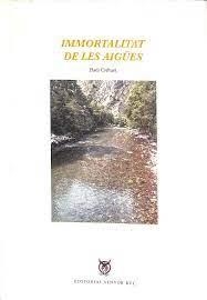 IMMORTALITAT DE LES AIGÜES | 9788409206971 | CREHUET SERRA, ELADI