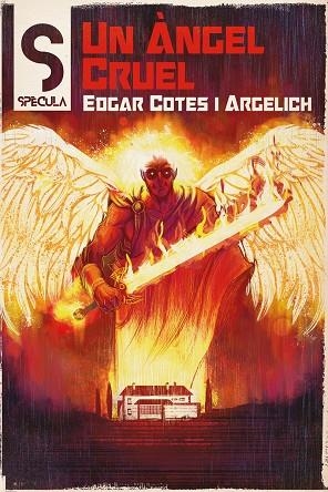 UN ANGEL CRUEL | 9788419415172 | EDGAR COTES | Llibreria Online de Tremp