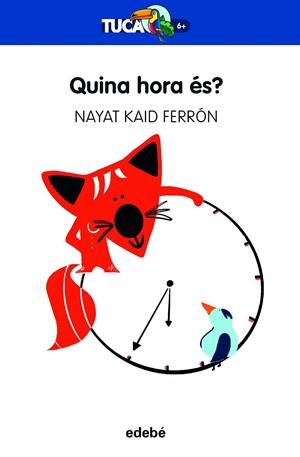 QUINA HORA ÉS? | 9788468363943 | KAID FERRON, NAYAT | Llibreria Online de Tremp