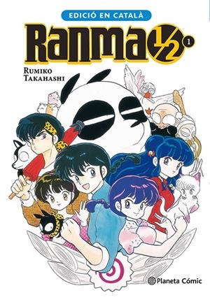 RANMA 1/2 Nº 01/19 (CATALÀ) | 9788411408479 | TAKAHASHI, RUMIKO | Llibreria Online de Tremp