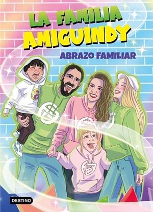 LA FAMILIA AMIGUINDY 1. ABRAZO FAMILIAR | 9788408275411 | LA FAMILIA AMIGUINDY | Llibreria Online de Tremp