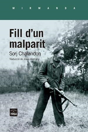 FILL D'UN MALPARIT | 9788418858581 | CHALANDON, SORJ | Llibreria Online de Tremp