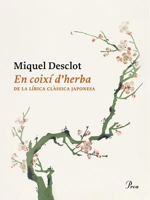 EN COIXÍ D'HERBA | 9788419657374 | DESCLOT, MIQUEL