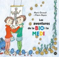 LES AVENTURES DE LA BIO I LA MEDI | 9788413896786 | GIRONELL, MARTÍ/BAYÉS, PILARÍN | Llibreria Online de Tremp