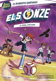 ELS ONZE 6. EL PENAL FANTASMA | 9788413896892 | SANTIAGO, ROBERTO/SANTOS MOLINA, EDUARDO DE LOS | Llibreria Online de Tremp