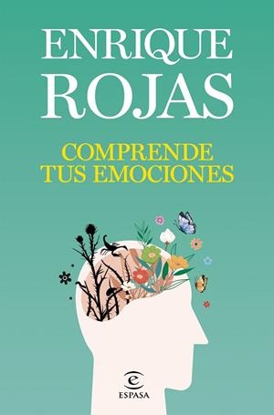 COMPRENDE TUS EMOCIONES | 9788467071238 | ROJAS, ENRIQUE | Llibreria Online de Tremp