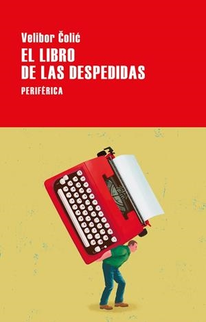 EL LIBRO DE LAS DESPEDIDAS | 9788418838842 | COLIC, VELIBOR | Llibreria Online de Tremp