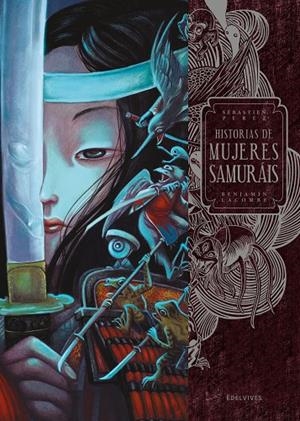 HISTORIAS DE MUJERES SAMURÁIS | 9788414037270 | PEREZ, SÉBASTIEN/LACOMBE, BENJAMIN | Llibreria Online de Tremp