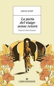 LA PORTA DEL VIATGE SENSE RETORN | 9788433913326 | DIOP, DAVID | Llibreria Online de Tremp