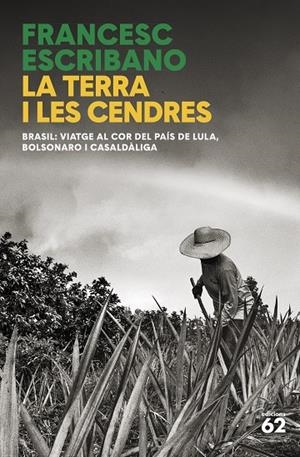 LA TERRA I LES CENDRES | 9788429781458 | ESCRIBANO, FRANCESC | Llibreria Online de Tremp