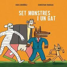 SET MONSTRES I UN GAT | 9788418558764 | ORDÓÑEZ, RAFA | Llibreria Online de Tremp
