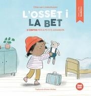 L'OSSET I LA BET | 9788418288623 | VAN LINDENHUIZEN, ELINE | Llibreria Online de Tremp