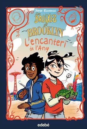 LES BRUIXES DE BROOKLYN: L?ENCANTERI DE L?ANY | 9788468362557 | ESCABASSE, SOPHIE | Llibreria Online de Tremp