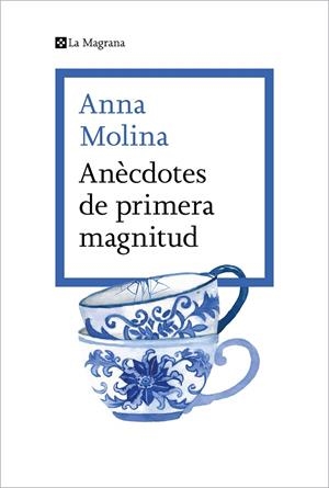 ANÈCDOTES DE PRIMERA MAGNITUD | 9788419013675 | MOLINA, ANNA | Llibreria Online de Tremp