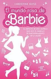 EL MUNDO ROSA DE BARBIE | 9788419834119 | CHRISTINE ROSE | Llibreria Online de Tremp