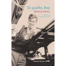 TE QUIERE BOY | 9788412740349 | ROALD DAHL