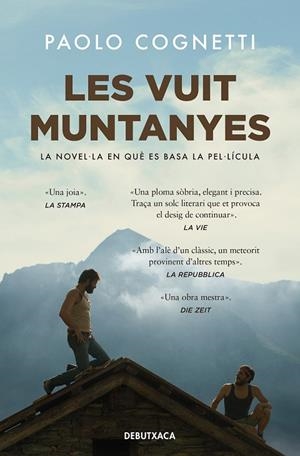 LES VUIT MUNTANYES (EDICIÓ PEL·LÍCULA) | 9788419394217 | COGNETTI, PAOLO | Llibreria Online de Tremp
