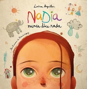 NADIA NUNCA DICE NADA | 9788448866471 | AGUILAR, LUISA | Llibreria Online de Tremp