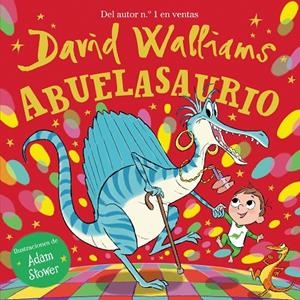 ABUELASAURIO | 9788448863395 | WALLIAMS, DAVID | Llibreria Online de Tremp