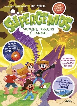 SUPERGENIOS: VOLCANES, TORNADOS Y TSUNAMIS | 9788419507587 | M. ZUBIETA, H. | Llibreria Online de Tremp