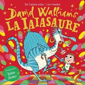 LA IAIASAURE | 9788448865948 | WALLIAMS, DAVID | Llibreria Online de Tremp