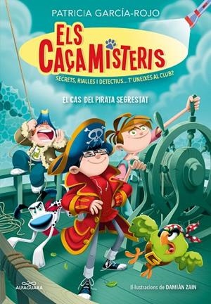 ELS CAÇAMISTERIS 5 - EL CAS DEL PIRATA SEGRESTRAT | 9788419507679 | GARCÍA-ROJO, PATRICIA | Llibreria Online de Tremp