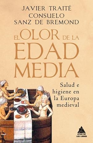 EL OLOR DE LA EDAD MEDIA | 9788418217593 | TRAITÉ, JAVIER/SANZ DE BREMOND LLORET, CONSUELO | Llibreria Online de Tremp