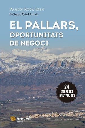 EL PALLARS, OPORTUNITATS DE NEGOCI | 9788419841247 | ROCA RIBÓ, RAMON | Llibreria Online de Tremp