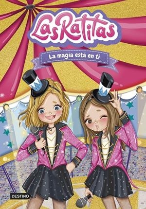 LAS RATITAS 10. LA MAGIA ESTÁ EN TI | 9788408276968 | LAS RATITAS | Llibreria Online de Tremp