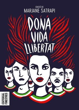 DONA VIDA LLIBERTAT | 9788419523129 | SATRAPI, MARJANE | Llibreria Online de Tremp