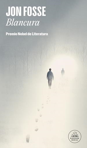 BLANCURA: PREMIO NOBEL DE LITERATURA 2023 | 9788439744061 | FOSSE, JON | Llibreria Online de Tremp