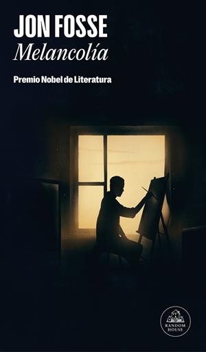 MELANCOLÍA: PREMIO NOBEL DE LITERATURA 2023 | 9788439743972 | FOSSE, JON | Llibreria Online de Tremp