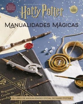 HARRY POTTER: MANUALIDADES MÁGICAS | 9788467944471 | REVENSON, JODY/REINHART, MATTHEW | Llibreria Online de Tremp