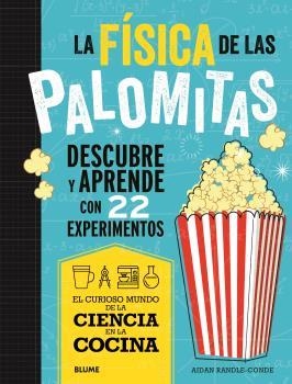 CIENCIA COCINA. FÍSICA DE LAS PALOMITAS | 9788419785688 | RANDLE-CONDE, AIDAN | Llibreria Online de Tremp
